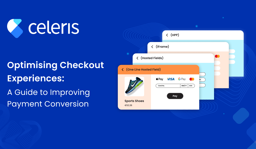 Optimising Checkout Experiences: A Guide to Improving Payment Conversion