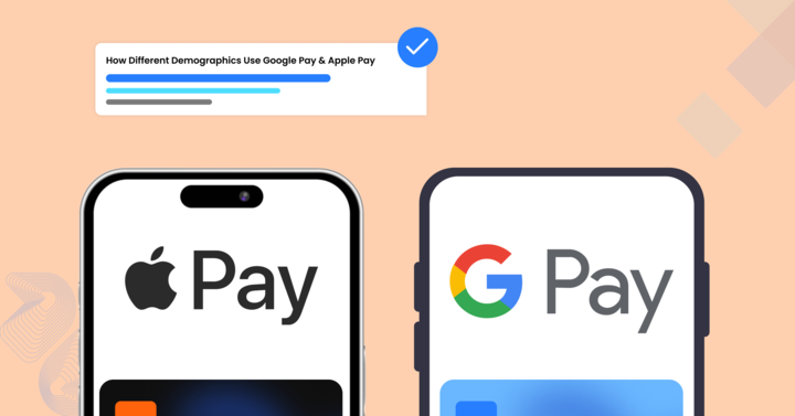 How Different Demographics Use Google Pay & Apple Pay